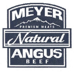 MEYER NATURAL ANGUS BEEF PREMIUM MEATS trademark