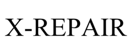 X-REPAIR trademark