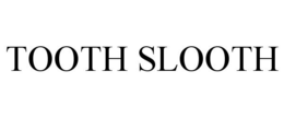 TOOTH SLOOTH trademark