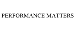 PERFORMANCE MATTERS trademark