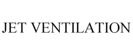 JET VENTILATION trademark