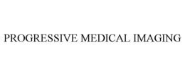 PROGRESSIVE MEDICAL IMAGING trademark