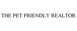 THE PET FRIENDLY REALTOR trademark