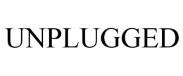 UNPLUGGED trademark