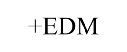+EDM trademark