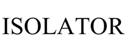 ISOLATOR trademark