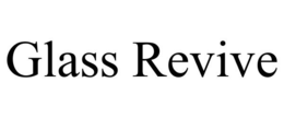 GLASS REVIVE trademark