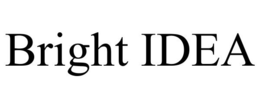 BRIGHT IDEA trademark