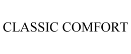 CLASSIC COMFORT trademark