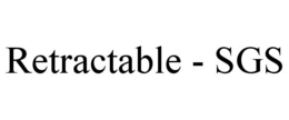 RETRACTABLE - SGS trademark