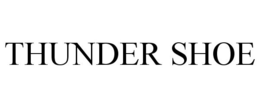 THUNDER SHOE trademark