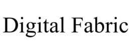 DIGITAL FABRIC trademark