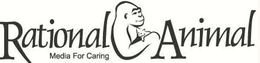 RATIONAL ANIMAL MEDIA FOR CARING trademark