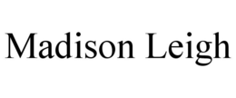 MADISON LEIGH trademark