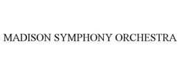 MADISON SYMPHONY ORCHESTRA trademark