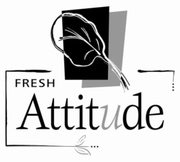 FRESH ATTITUDE trademark