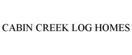 CABIN CREEK LOG HOMES trademark