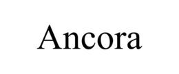 ANCORA trademark
