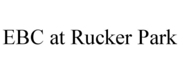 EBC AT RUCKER PARK trademark