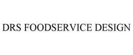 DRS FOODSERVICE DESIGN trademark