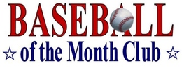 BASEBALL OF THE MONTH CLUB trademark