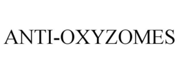 ANTI-OXYZOMES trademark