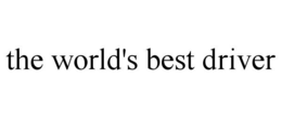 THE WORLD'S BEST DRIVER trademark
