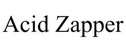 ACID ZAPPER trademark