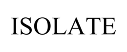 ISOLATE trademark