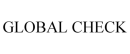 GLOBAL CHECK trademark