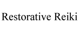 RESTORATIVE REIKI trademark