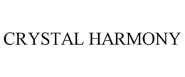 CRYSTAL HARMONY trademark