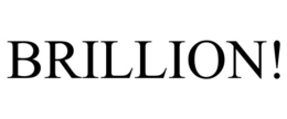 BRILLION! trademark