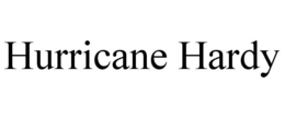 HURRICANE HARDY trademark
