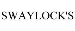 SWAYLOCK'S trademark