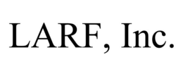 LARF, INC. trademark