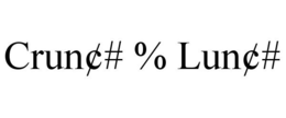 CRUN¢# % LUN¢# trademark