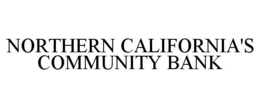 NORTHERN CALIFORNIA'S COMMUNITY BANK trademark