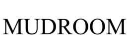 MUDROOM trademark