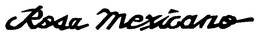 ROSA MEXICANO trademark