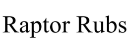 RAPTOR RUBS trademark