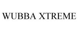 WUBBA XTREME trademark
