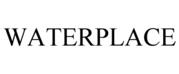 WATERPLACE trademark