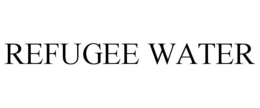 REFUGEE WATER trademark