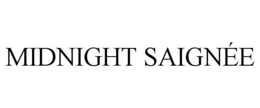 MIDNIGHT SAIGNÉE trademark