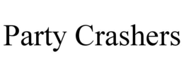 PARTY CRASHERS trademark