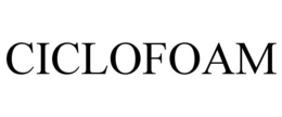CICLOFOAM trademark