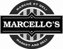 MARCELLO'S MARCHÉ ET DELI MARKET AND DELI trademark