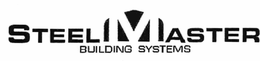 STEEL MASTER BUILDING SYSTEMS trademark