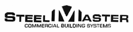 STEEL MASTER COMMERCIAL BUILDING SYSTEMS trademark